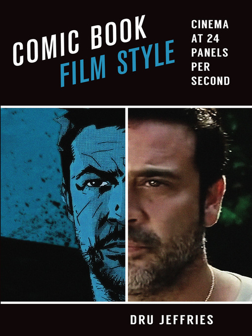 Title details for Comic Book Film Style by Dru Jeffries - Available